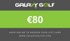 Galaxy Golf Gift Card GIFT CARD GALAXY GOLF €80.00 